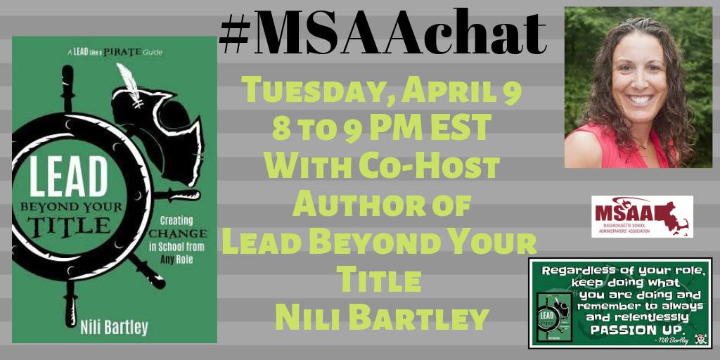 MGeoghegan22's tweet photo. Have you marked your calendar for 1 week from tonight on Tuesday April 9 at 8PM EST @nbartley6 MA Educator/Author of Lead Beyond Your Title https://t.co/rje5BTwUS2 will be co-hosting #MSAAchat Going to be an excellent discussion. #BeThere #MSAAchat https://t.co/TyWO2xBYP9