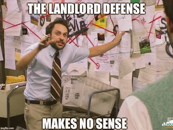 The landlord defense, makes no sense. #ProtectRenters #StabilizeNeighborhoods