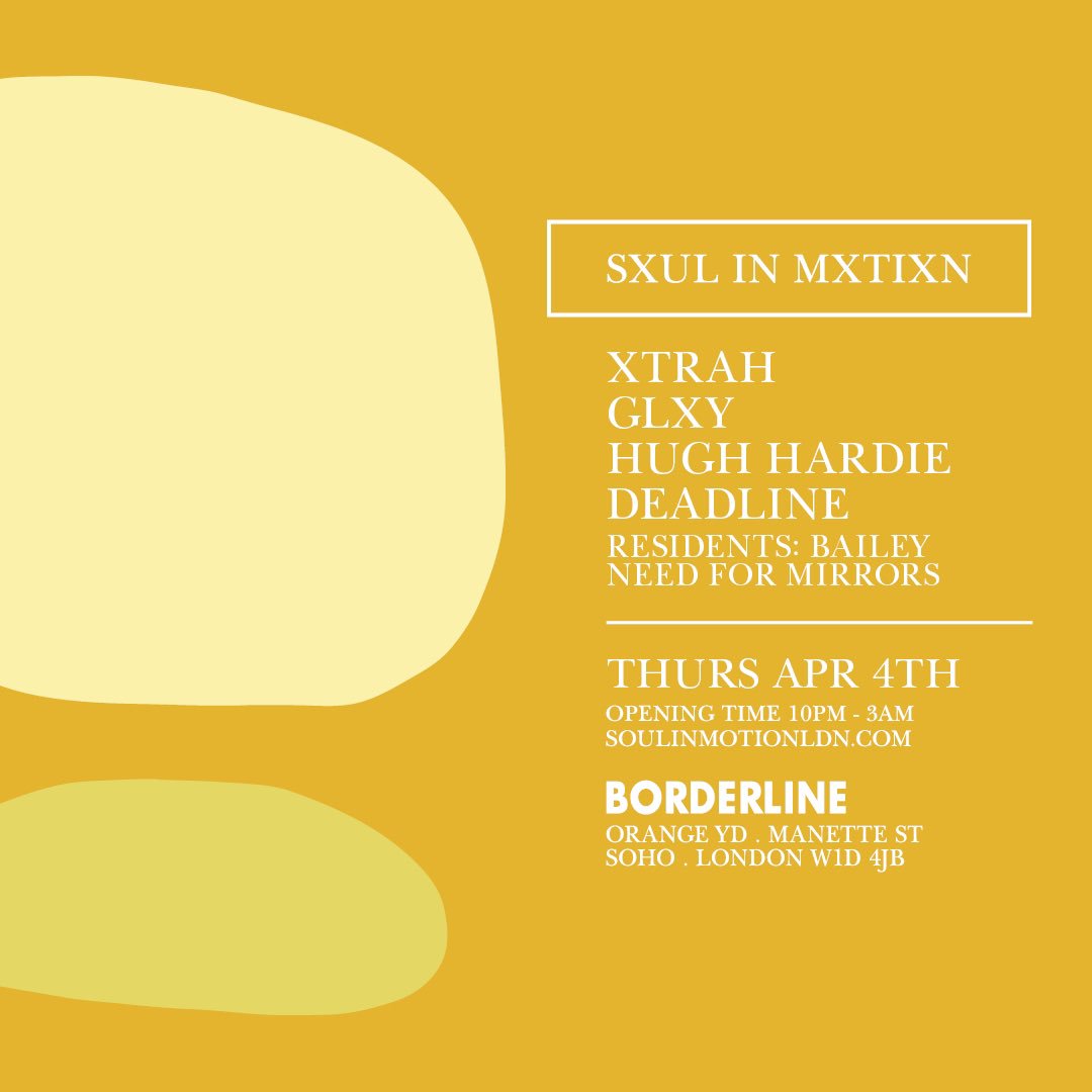 SoulinMotionLDN's tweet image. This Thursday April 4th at @theborderline Rsvp is available&amp;gt; soulinmotionldn.com door sales also available.