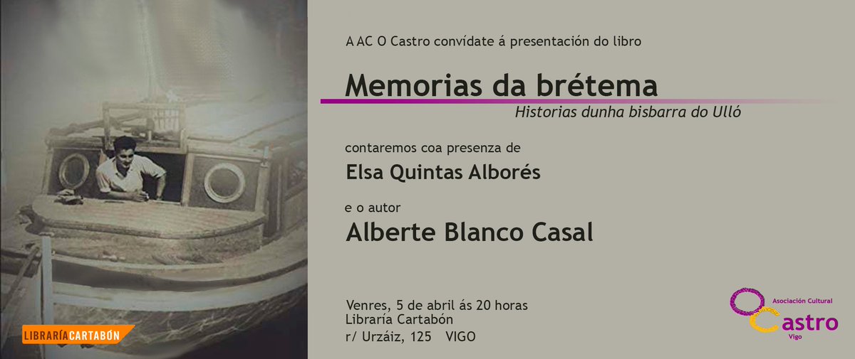 elsa_quintas's tweet photo. Hoxe! 
🍀Dende a Asociación Cultural O Castro de Vigo, na @Cartabon_Libr, presentamos Memorias da Brétema. Historias dunha bisbarra do Ulló.
👉🏾Contaremos co autor, Alberte Blanco Casal e con @xosecarlossolla
Ficas convidada! 
https://t.co/SLnLDjVIgN