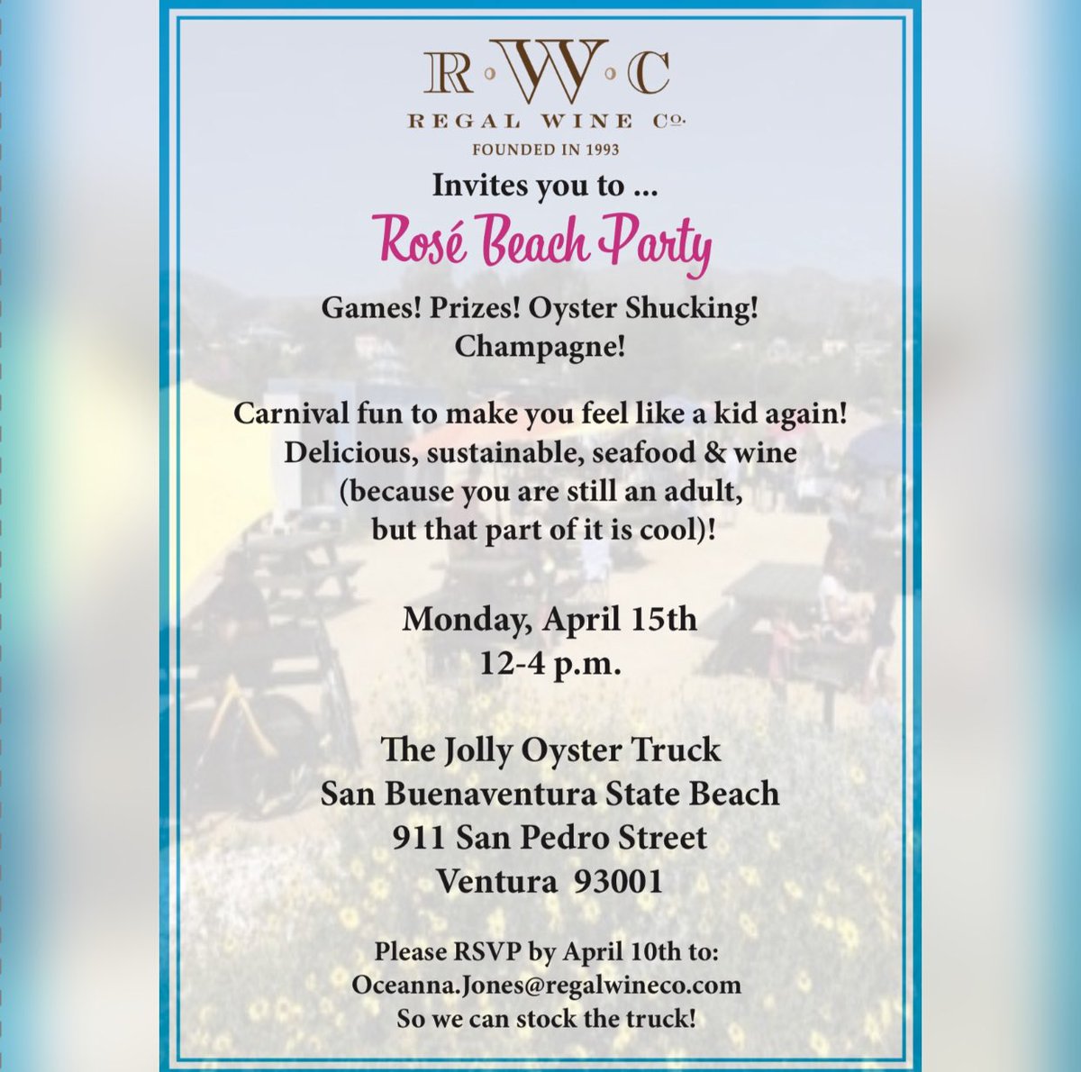 Come join RWC at this years Rosé Beach Party! 🍷🏝🌞🌷 Includes: games, prizes, oysters shucking, and champagne! 🍾 

👉Monday, April 15th from 12-4pm @ The Jolly Oyster Truck in San Buenaventura State Beach!👈 

✨RSVP to Oceanna.Jones@regalwineco.com by April 10th! ✨