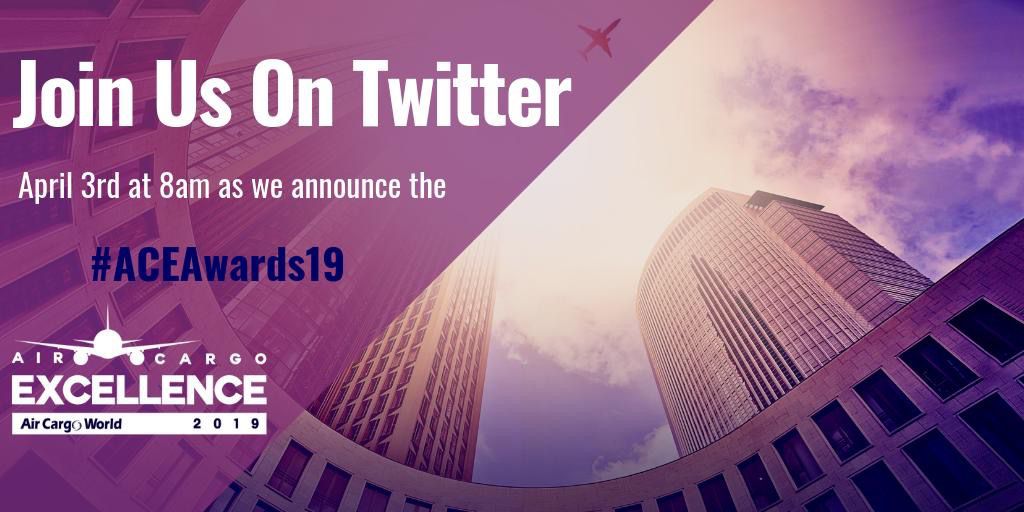 Don't miss the annual Air Cargo World Excellence Awards, which will be announced on Twitter starting Wednesday morning at 8am EST! Who will outperform all? Tune in to find out! #ACEAwards19