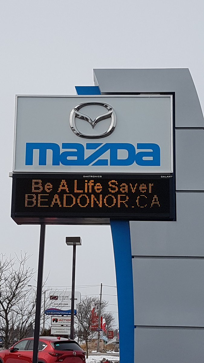 NotSoRAK's tweet photo. 3...That's how many years @GuelphCityMazda has posted this beautiful message. When 1 person dies every 3 days waiting, that makes this act so much more beautiful. Thx for helping  save lives. @trilliumgift @mayorguthrie #GuelphProud @LDAA1 https://t.co/7jxvKJWmia