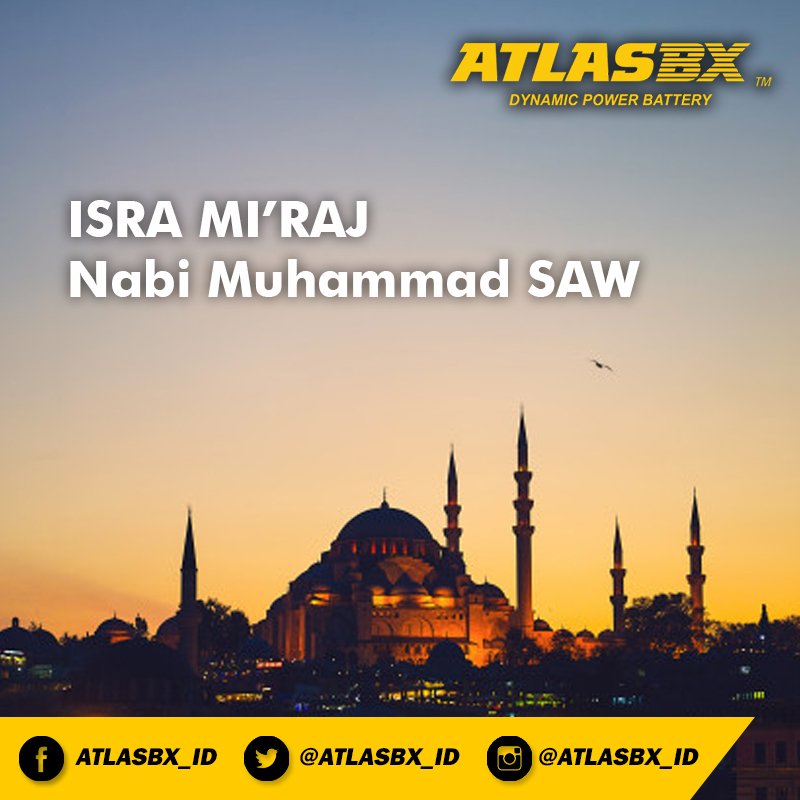 ATLASBX_ID's tweet image. &quot;Selamat Memperingati Isra Mi&apos;raj Nabi Muhammad SAW&quot;.

#IsraMiraj2019 #StartStopSystem #Charge #AkiMobil #Accumulator #AccuMobil #AccuMaintenanceFree #MaintenanceFree #AkiKorea #BateraiMobil #Baterai #IdlingStop #ISSTechnology #Otomotif #Otomobil #OtomotifMobil #DeepCyleBattery