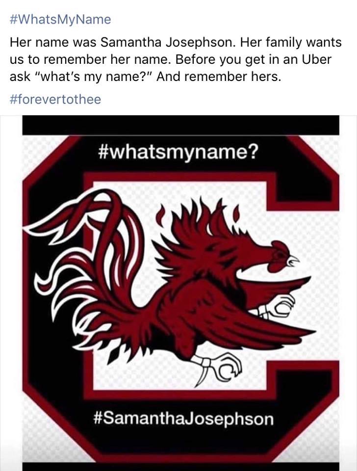 Priss_USC's tweet photo. #WhatsMyName

Her name is Samantha Josephson. Her family wants us to remember her name. Before you get in an Uber ask “what’s my name?” And remember hers.

#ForeverToTheeSamantha https://t.co/oupznCxELM