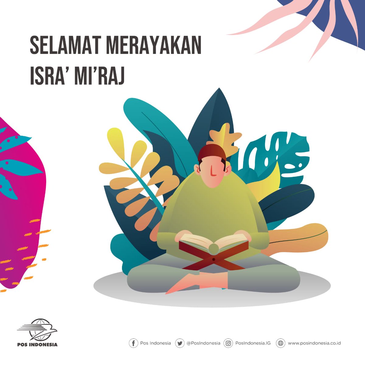 PosIndonesia's tweet image. Selamat Memperingati Isra Mi&apos;raj Nabi Muhammad SAW 1440 Hijriah untuk umat muslim di seluruh penjuru dunia.

#POSIndonesia #POSinaja #KabariNegeri #AmanTepatWaktu #AgenPos #BUMNhadiruntuknegeri #kurir