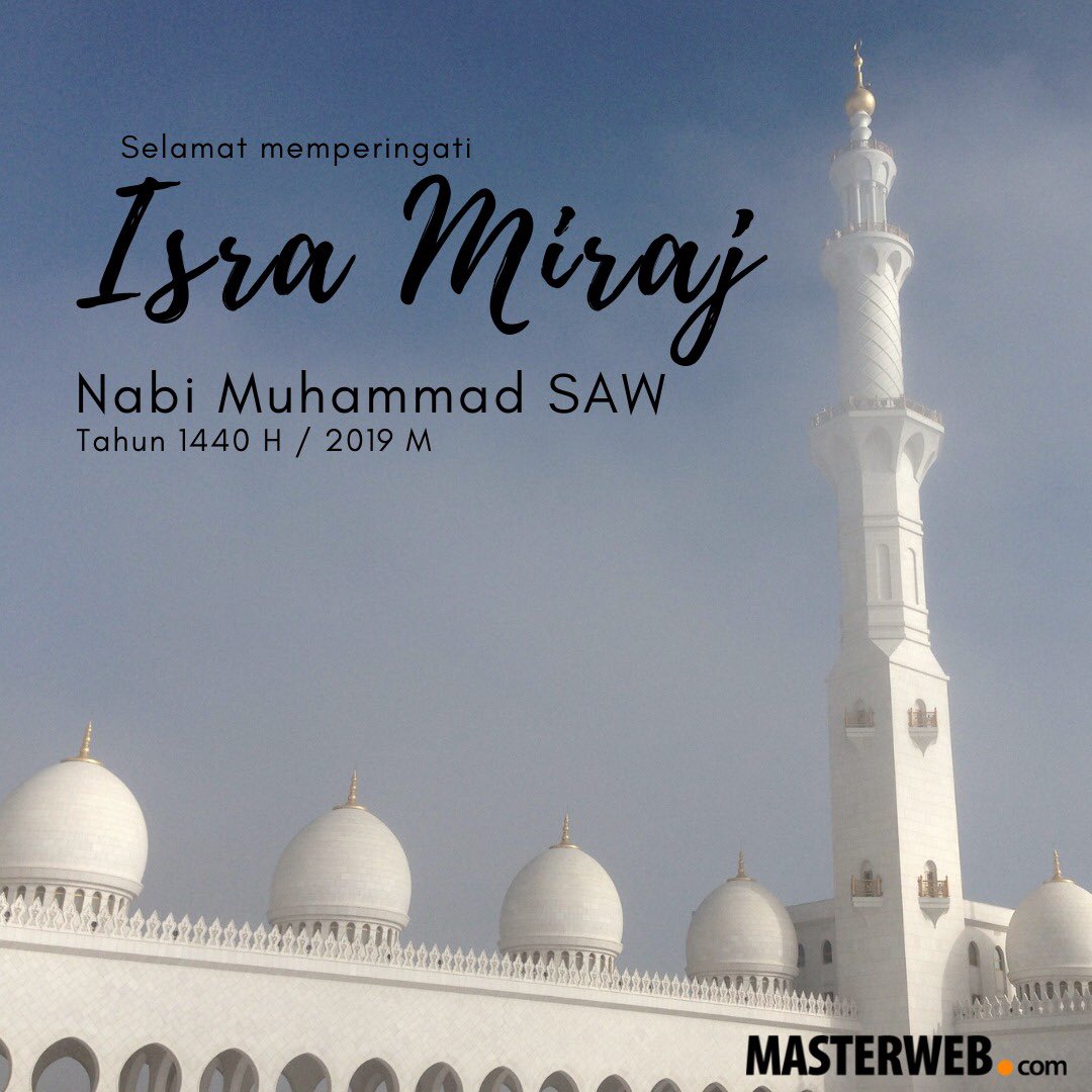 Selamat memperingati Isra Miraj nabi Muhammad SAW bagi umat muslim . # ...