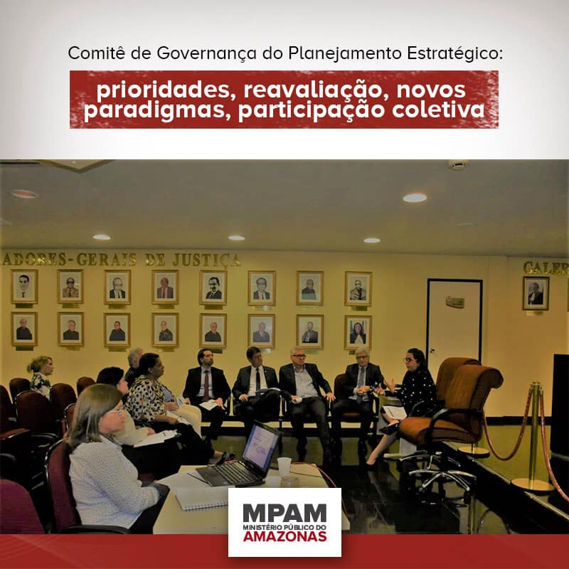MPAM_oficial's tweet photo. O  Comitê de Governança do Planejamento Estratégico do Ministério Público  do Amazonas (MP-AM) realizou, na segunda-feira (1º), a  segunda reunião do ano de 2019, dando continuidade ao processo de  implementação do Planejamento Estratégico do Órgão. Leia: https://t.co/nU9Iga5muc. https://t.co/YKHlQ0011F