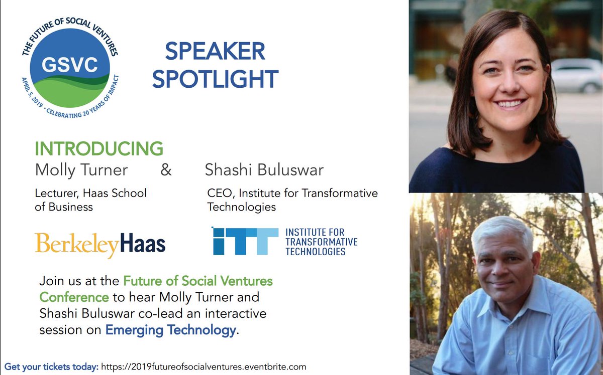 GSVC's tweet image. Molly is a lecturer at @BerkeleyHaas&amp;amp; Shashi is the CEO of the Institute for Transformative Technologies. They will co-lead a session on #EmergingTech at the 2019 Future of Social Ventures Conference &amp;amp; #GSVC Global Finals on April 5!
Get your tickets: ……futureofsocialventures.eventbrite.com