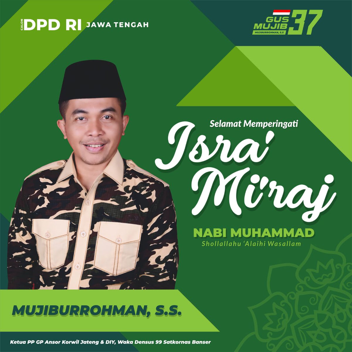 anonhackercf32's tweet photo. Memperingati Isro' Mi'roj Nabi Muhammad SAW

BANG DORENG
_Mujiburrohman_
Calon Anggota DPD RI Nomor 37 dapil Jateng

#BangDoreng37 #BangDoreng #bangdoreng #salamsatoedjiwa 

#isramiraj #IsraMiraj2019 #isramiraj1440h https://t.co/JiDZJqN0yG