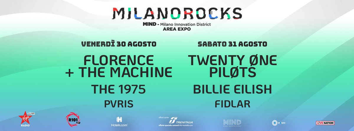MilanoRocks's tweet image. 🔊 #PVRIS e #FIDLAR si aggiungono alla line-up di #MilanoRocks19 ⚡
🚩 30 agosto 
• #FlorenceandTheMachine
• #The1975
• PVRIS
🚩 31 agosto |
• #twentyonepilots
• #BillieEilish
• FIDLAR
🎟️ Biglietti qui &amp;gt; milanorocks.it/tickets
Mind Milano Innovation District - AREA EXPO