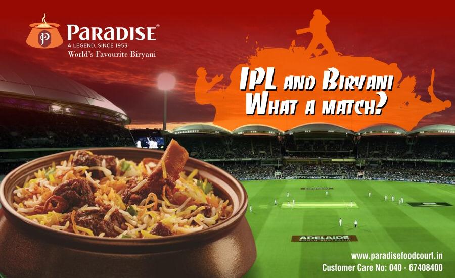 IPL and Biryani
What a match? This IPL season, spice up your evenings with a double dose of high-octane cricketing action and a bowl of your favourite Biryani. Order at home Paradise Biryani from a nearby outlet via Swiggy, Zomato, Uber Eats and Food Panda.