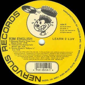 Probably my favourite KIM ENGLISH track is LEARN 2 LUV.
Released on <a href="/NERVOUSRECORDS/">Nervous Records</a> in 1997, the mixes included this fantastic ‘Does Your Mama Know’ version by <a href="/marqueswyatt/">Marques Wyatt</a> 

RIP Kim
youtu.be/-VQWpG8YGnU