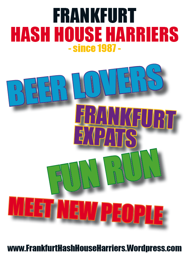 Join the #FrankfurtHashHouseHarriers <a href="/FHarriers/">Frankfurt_Hash_House_Harriers</a> - We run every mondy in and around #Frankfurt #FrankfurtRunner #CityRun #Stadtlauf #Montagslauf #MondayRun #FrankfurtExpats #ExpatsFrankfurt <a href="/FrankfurtExpat/">Frankfurt Expat</a> #FunRun #Spaßlauf