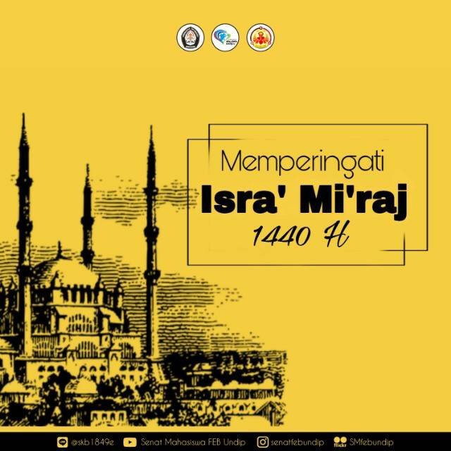 [Hari Isra’ Mir’aj 1440 H]

Selamat memperingati Hari Isra’ Mi’raj Nabi Muhammad SAW 27 Rajab 1440 H. 
Nabi Muhammad SAW adalah Tauladan, Islam adalah agama dan keyakinan yang tak tergoyahkan, dan semoga syafaatnya selalu menyertai kita semua. 
Amin Ya Rabbal Alamiin.