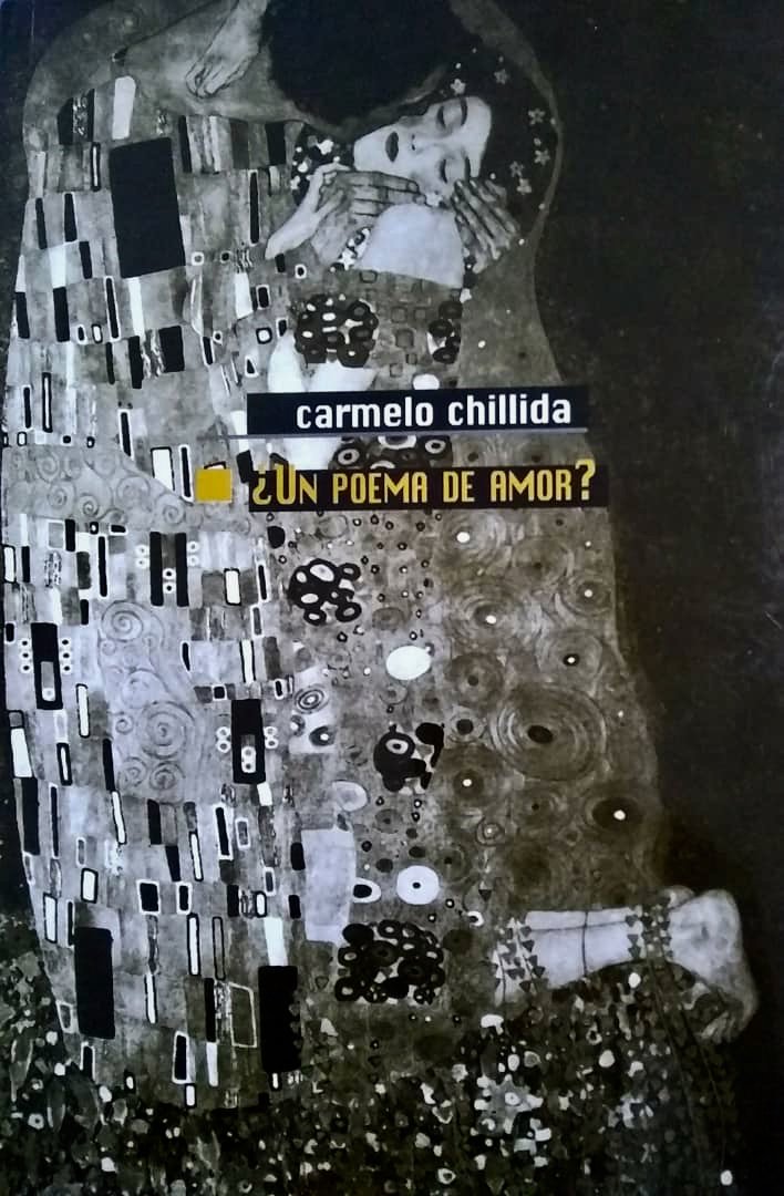 Del libro “ ¿Un poema de amor? “ leamos un poema de: 

Carmelo Chillida 
(Caracas, 1964)