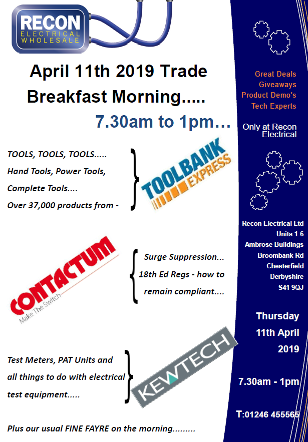 Breakfast Morning TOMORROWl... 
Great on the day deals from: 
<a href="/kewtechcorp/">Kewtech Corporation</a>
<a href="/ContactumLtd/">Contactum Ltd</a>
Toolbank Tools
7.30am to 1pm.