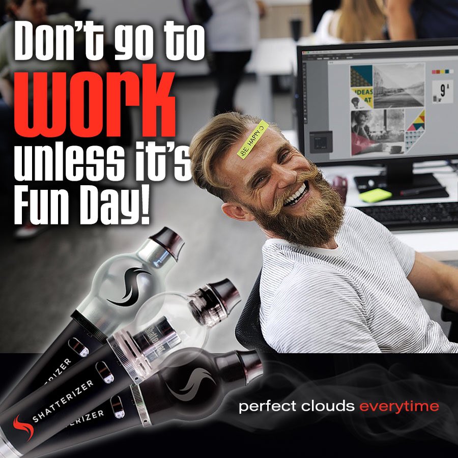 ShatterizerVape's tweet image. #Wednesdaywisdom
#Dontgotoworkunlessitsfunday 
#CannabisIndustry