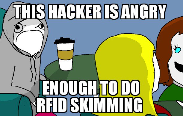 RFID skimming lol... I made this meme
