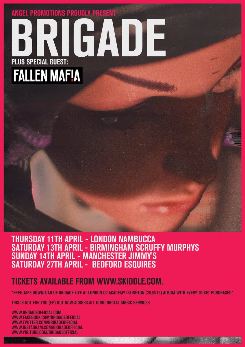 Headline tour next week with  <a href="/FallenMafia/">Fallen Mafia</a>

Thursday 11th April <a href="/Nambucca_Live/">Nambucca</a> 
Saturday 13th April Scruffy Murphy’s Birmingham 
Sunday 14th April @jimmys_nq Manchester 
Saturday 27th April <a href="/BedfordEsquires/">Bedford Esquires</a> 
With @joyLandmusic 

Tickets available now from skiddle.com/artists/brigad…