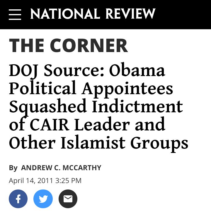 20) According to an unidentified official of the Justice Dept, this decision to quash charges (including against CAIR) was made not because of lack of evidence but because of political consideration: specifically, to promote "outreach" to Muslims (a priority for the Obama admin)