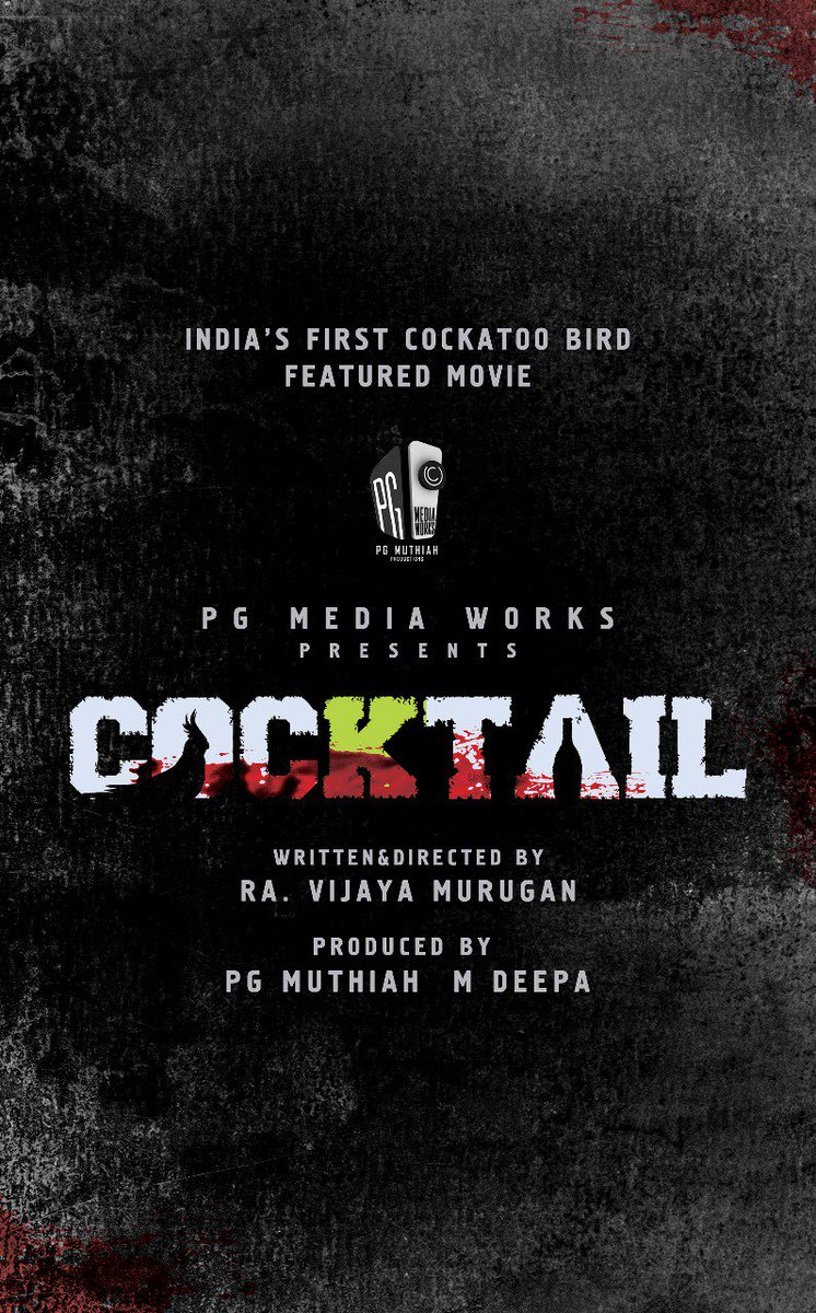 Here you go...
#ProductionNo6
#India'sFirst Cockatoo Bird Featured Movie...
#Cocktail
#PGMediaWorks
<a href="/MuthaiahG/">P.G.Muthiah</a> 
<a href="/Pgmediaworks/">PG Media Works</a> <a href="/arunraja3020/">Arun Raja</a> @RaVijayamurugan
<a href="/Editor_SN_Fazil/">Editor-S.N.Fazil</a>
<a href="/SOUNDARBAIRAVI/">soundar bairavi</a> <a href="/johnmediamanagr/">A. JOHN- PRO</a>