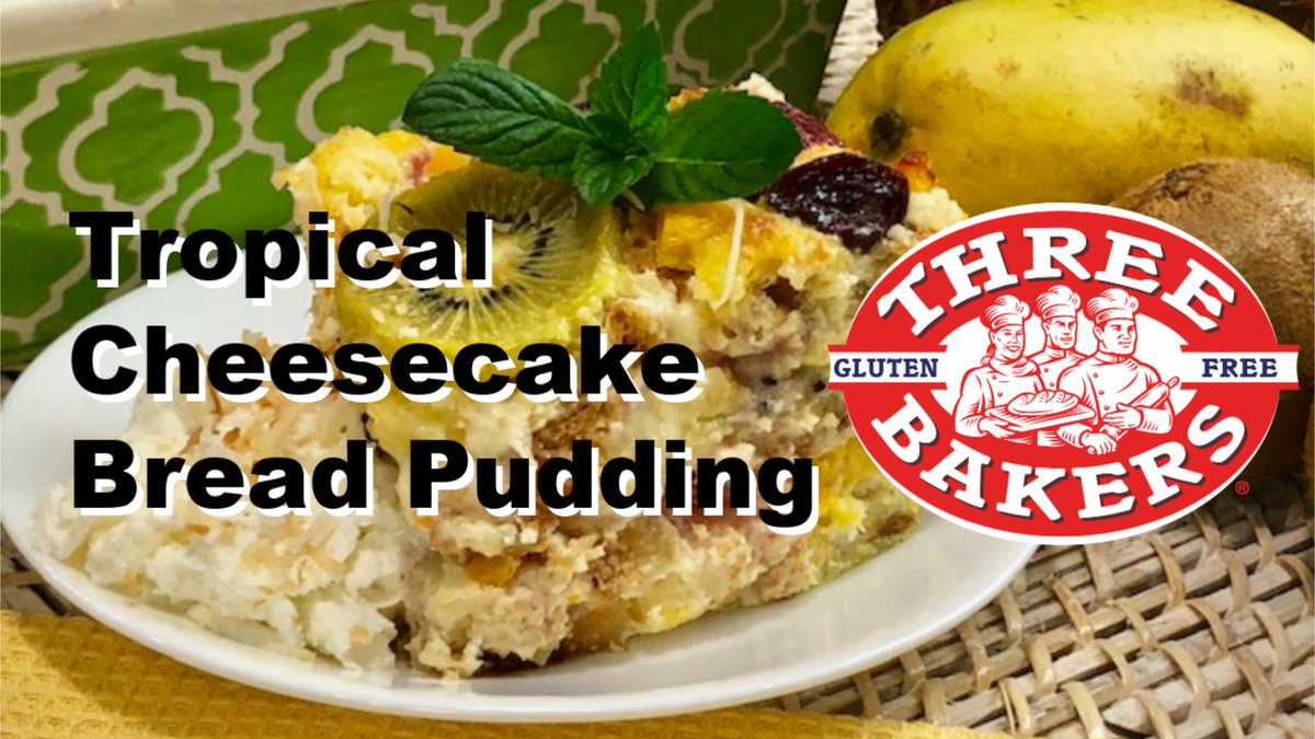ThreeBakers's tweet photo. [GF Recipe] Tropical Cheesecake Bread Pudding - Three Bakers https://t.co/hkHB2uaQOr #glutenfree #breadpuddingrecipe https://t.co/4S1tUD6wFI