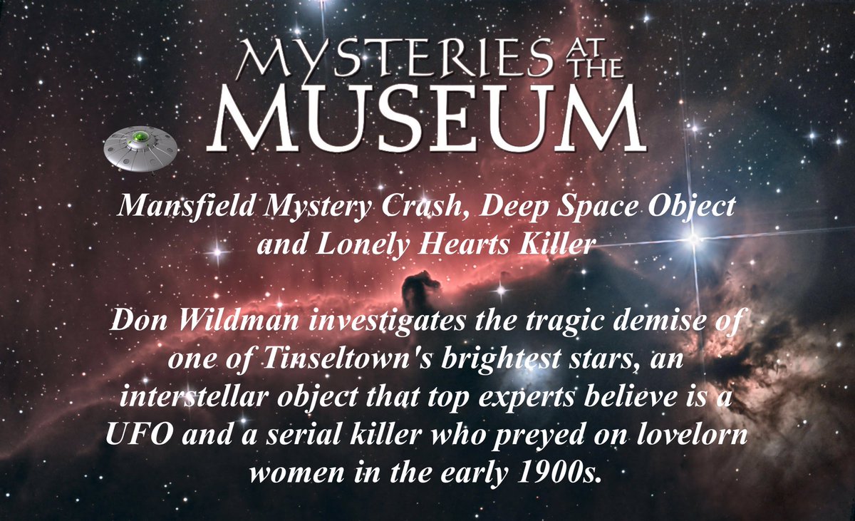 WildmanGatesFan's tweet photo. Tonight,
All New #MysteriesattheMuseum
 on the @travelchannel
 with host @donwildman
 #MansfieldMysteryCrash #DeepSpaceObject #LonelyHeartsKiller https://t.co/7HsttYzliT