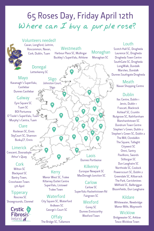 #65RosesDay is Friday, April 12th! Use our map to locate your nearest shopping centre where you can purchase a Purple Rose for €2. We also require volunteers in Cavan, Longford, Leitrim, Roscommon, and more volunteers in Navan, Cork, Dublin, &amp; Tuam. 01 496 2433 to get involved!
