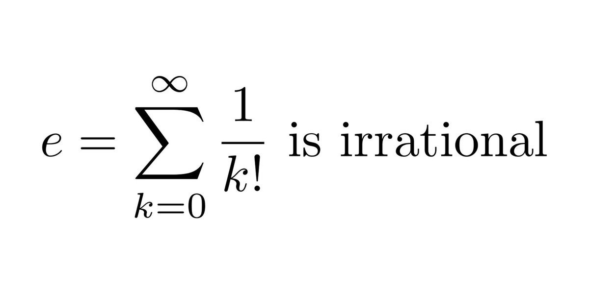 Tamas Gorbe No Twitter E 1 1 1 1 2 Is Irrational Proof If E M N With Integers M N Then The Difference Of The Integers N E