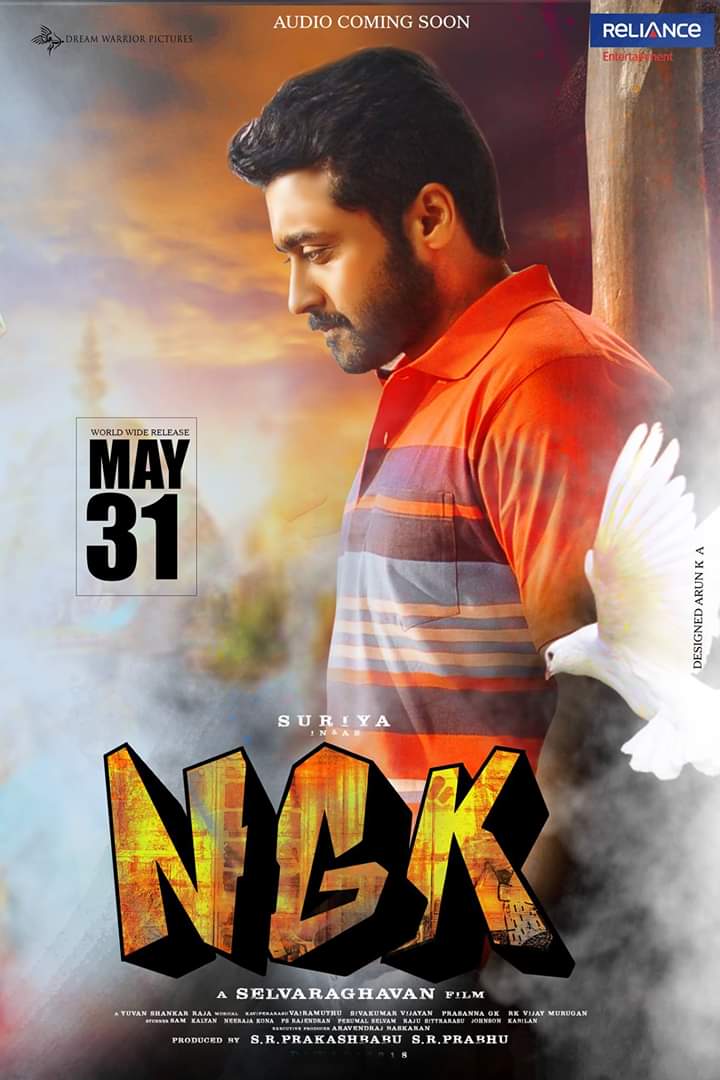 • #NGK #fanmadedesign #May31 Release Worldwide @Suriya_offl 😎 @prabhu_sr @selvaraghavan @DreamWarriorpic @iam_Gokul