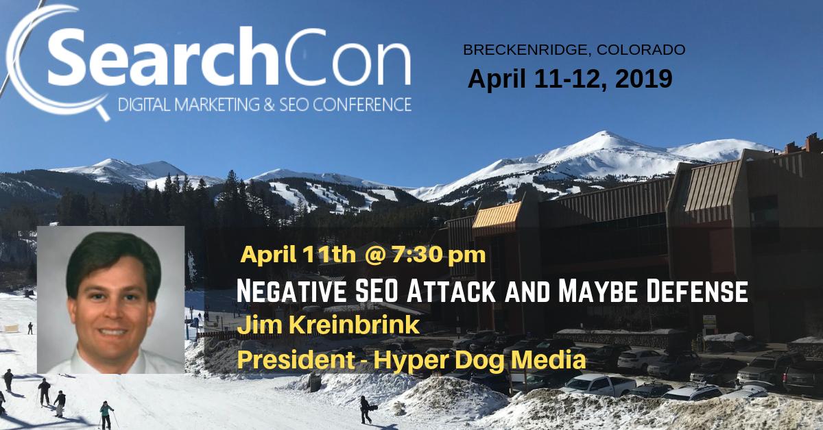 SearchConSEO's tweet photo. Please Retweet! Panel Session: Negative SEO, Attack and maybe Defense with @denverseo Jim Kreinbrink! Jim joins Cade Lee, Garrett Acotts for this panel at @BeaverRun in Breckenridge, CO - April 11-12, 2019! #SearchCon2019! https://t.co/P4Vsiuds5c https://t.co/T5Agzv2dJ7