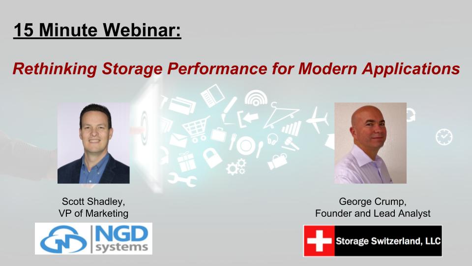 NGDSystems's tweet image. “15 Minute Friday: Rethinking Storage Performance for Modern Applications”. 
@georgeacrump @storageswiss @smshadley storageswiss.com/2019/04/03/15-…
#Webinar #ComputationalStorage #eBook #Blog #SSD #NVMe #Storage