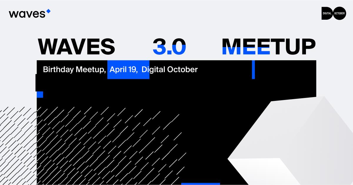wavesprotocol's tweet photo. This year #Waves turns 3! We're inviting everyone to join us on April 19 in Digital October at Waves 3.0 event. There will be Waves team hosting, with buffet and networking. Admission is free via registration: https://t.co/cySPqY17hw
$WAVES #wavesplatform #web3 https://t.co/B7gihOVsac