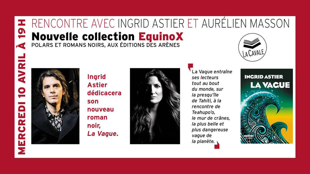 LaCavale_Mtp's tweet photo. Mercredi 10 avril, 19h

Rencontre avec Aurélien Masson et Ingrid Astier à la Librairie #LaCavale

Ingrid Astier dédicacera son nouveau #roman noir "La Vague". Aurélien Masson presentera la nouvelle collection EquinoX (polars et romans noirs) aux éditions des Arènes. @les_arenes https://t.co/6d718KycOq
