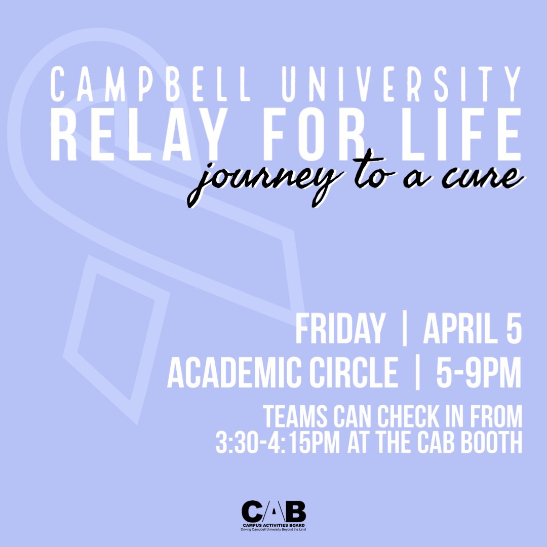 CUCAB's tweet image. Join us this Friday in Academic Circle to participate in Campbell University’s Relay for Life. Be sure to follow @CU_Relay and see the link in their bio to donate to the American Cancer Society. We’re so close to our $5,000 goal, and we would love for you to help us get there!