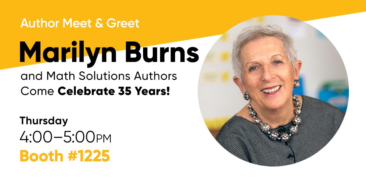 CPillsburyHMH's tweet photo. Come celebrate 35 years with @mburnsmath and @Math_Solutions authors! #MathSolutions35 #NCTMSD2019 https://t.co/4PID8N8Y2U