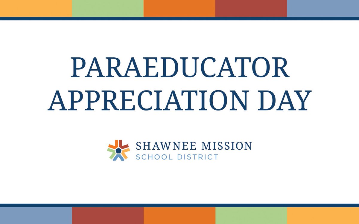 Paraeducators provide essential support in every Shawnee Mission school and program. Thank you paraeducators today and every day for all you do to support the Shawnee Mission learning community!