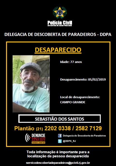 #Boletim de #Ocorrência: DESAPARECIDO > Ajude a #PCERJ / <a href="/DDPA_RJ/">DDPA</a> a localizar Sebastião dos Santos.