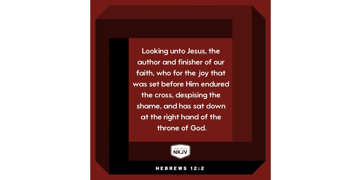 Looking unto Jesus, the author and finisher of our faith, who for the joy that was set before Him endured the cross, despising the shame, and has sat down at the right hand of the throne of God.

- Hebrews 12:2
#NKJV #NKJVBible