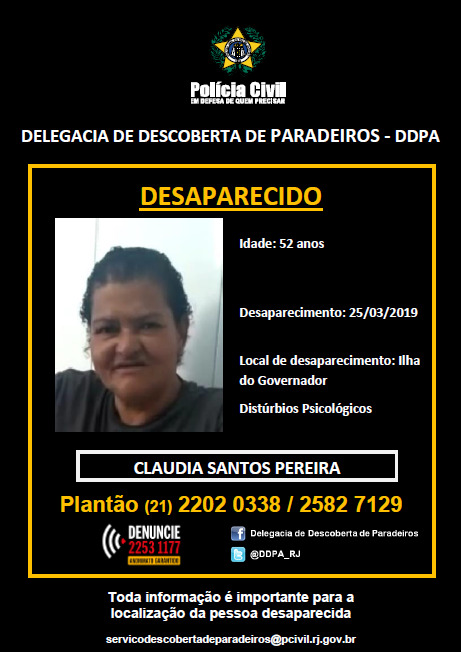 #Boletim de #Ocorrência: DESAPARECIDA > Ajude a #PCERJ / <a href="/DDPA_RJ/">DDPA</a> a localizar Cláudia Santos Pereira.