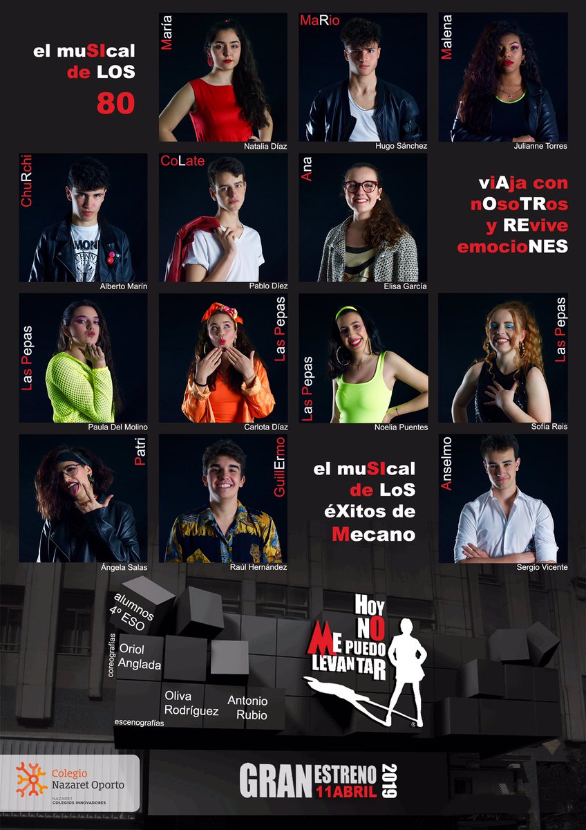 nazaretoporto's tweet photo. Aquí te presentamos al equipo de protagonistas del musical de 4ºESO que nos hará viajar hasta los años 80 y vibrar de emoción con los éxitos de Mecano! #HoyNoMePuedoLevantar #MuyFan ...no te lo puedes perder! Consigue tu entrada ya! https://t.co/p4JNp0lZ5N