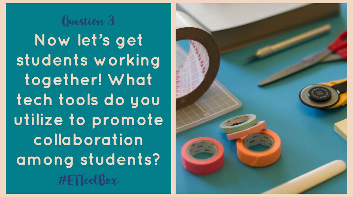 goffredisetgo's tweet image. Q3: Now let’s get students working together! What tech tools do you utilize to promote collaboration among students? #ETToolBox