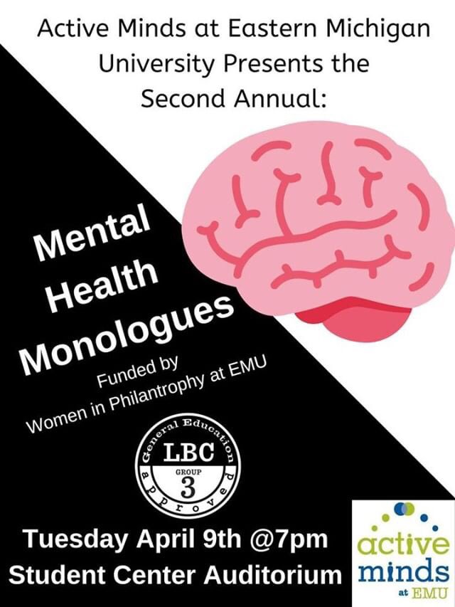 FourmuLawan's tweet image. Come and join us for our second annual Mental Health Monologues on Tuesday, April 9th 2019 located in the student center auditorium show starts at 7:00pm (LBC approved) #MHM2 #EMU #MentalHealthMatters