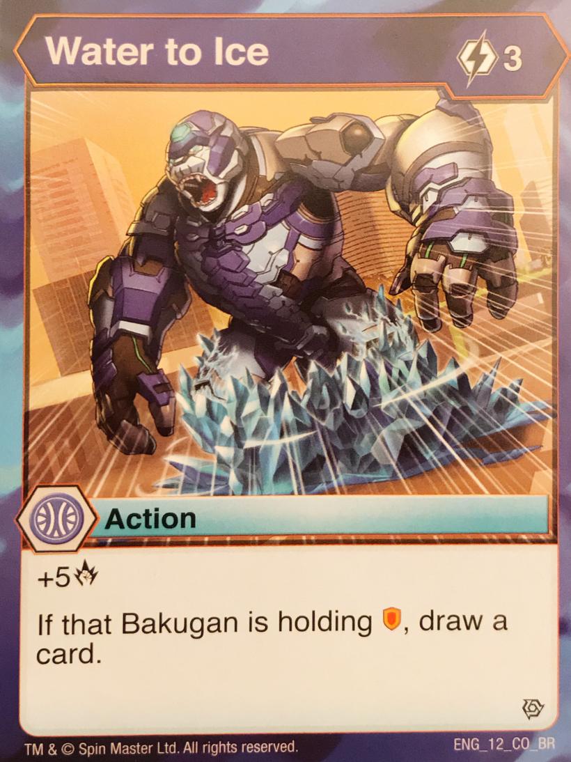 Mejeriprodukter skylle telex Bakugan Wiki on Twitter: "For Day 2 of our #BRSneakPeek, we're going look  at a card VK teased earlier, Water to Ice. A pretty simple card, but it can  give you that