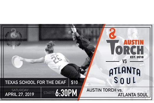 Mark your calendars, Austin! 🔥 The <a href="/atxtorch/">Austin Torch</a> play the <a href="/SoulofATL/">Atlanta Soul</a> in their home opener on Saturday, April 27th, 6:30 PM at the Texas School for the Deaf! 🔥 buff.ly/2UgjNjG