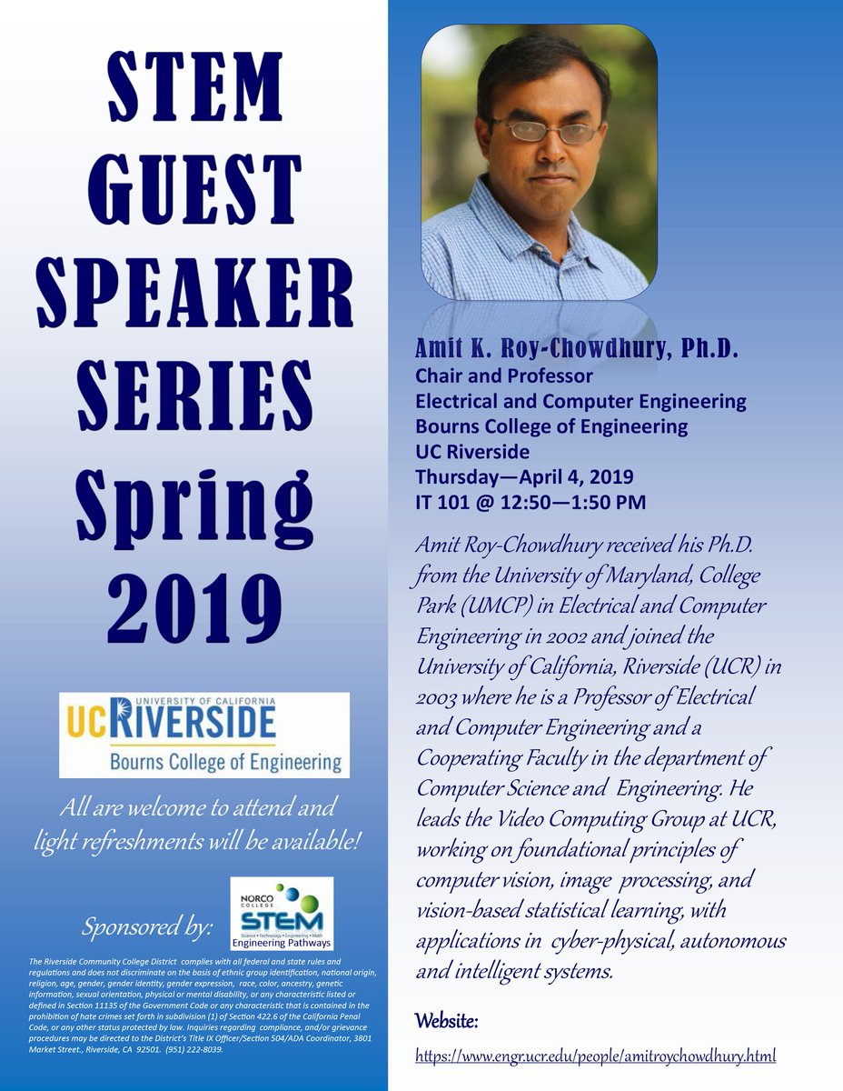 NorcoCollege's tweet photo. STEM Guest Speaker Series featuring Amit Roy-Chowdhury from @UCRiverside Bourns College of Engineering tomorrow during college hour in IT 101. Everyone is welcome. #stem #engineering #science #schoolofstem https://t.co/ZlvKQSuXFi