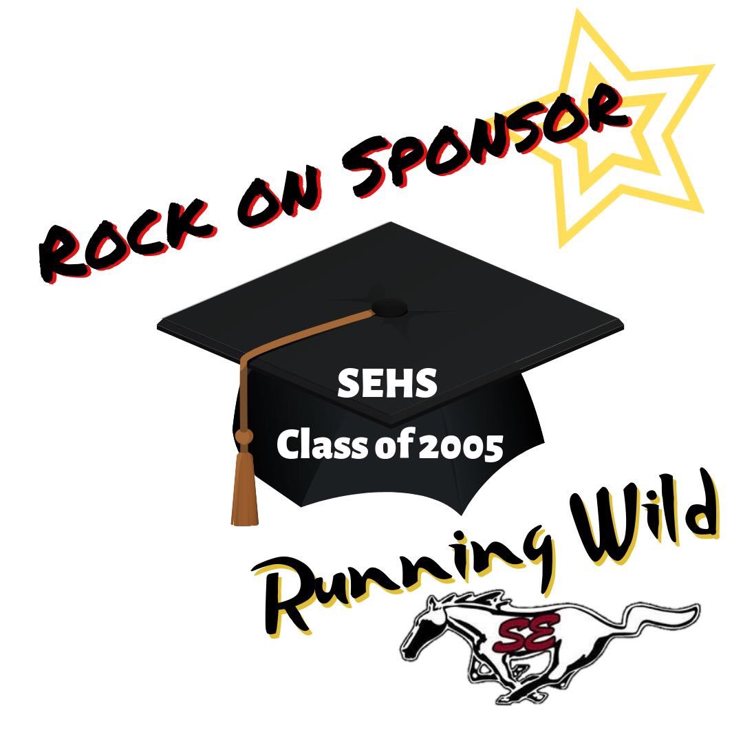 Shoutout to SEHS Class of 2005 for being a Rock On Sponsor!! ⭐️