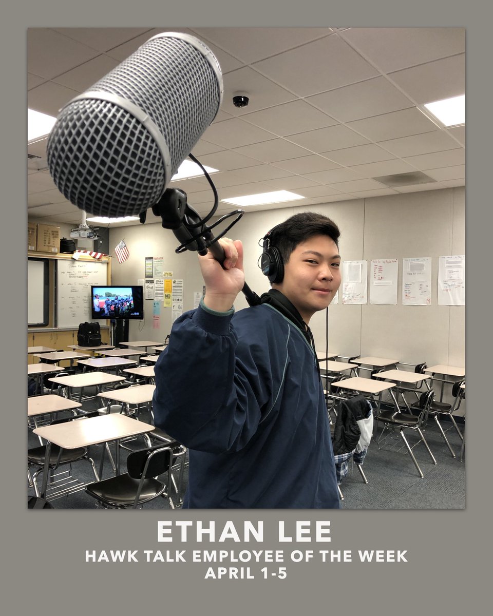 Hawk Talk is proud to recognize the contributions of Employee of the Week for April 1-5, Ethan Lee.  Ethan has worked incredibly hard all year long to master the art of sound design. Congrats Ethan and thanks for your contributions!