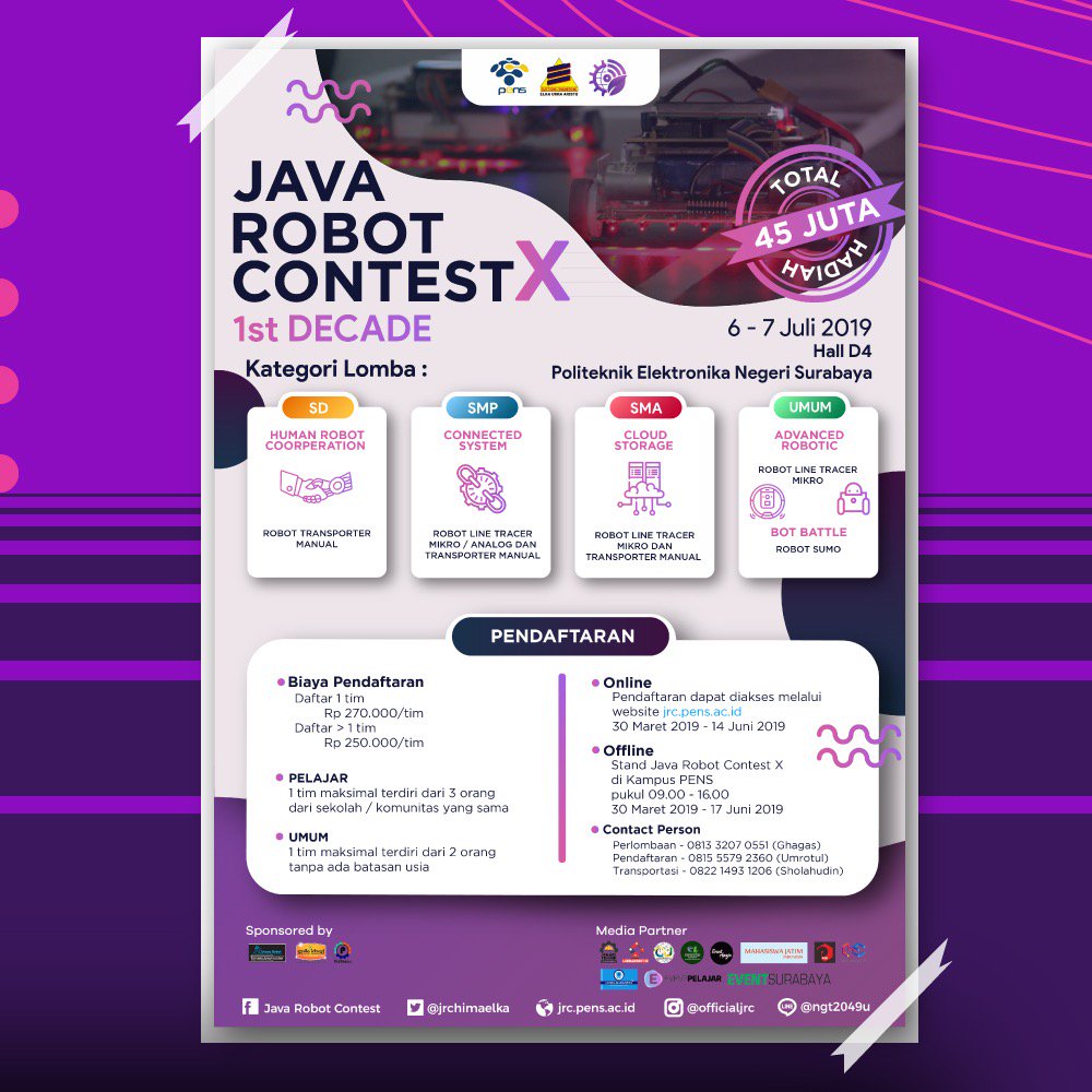 JRChimaelka's tweet photo. HIMAELKA PENS Proudly Present
.
Hai JRC MANIA!!
Pendaftaran JAVA ROBOT CONTEST X telah dibuka!!!
.
Biaya Pendaftaran
▪Daftar 1 tim = 270.000/tim
▪Daftar lebih dari 1 tim = 250.000/tim
.
TM : 29 Juni 2019
.
#HimaElkaPENS #lombarobotnasional #lombarobot #JavaRobotContest https://t.co/aZYV4qToa1